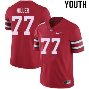 NCAA Ohio State Buckeyes Youth #77 Harry Miller Red Nike Football College Jersey UQP3345MJ